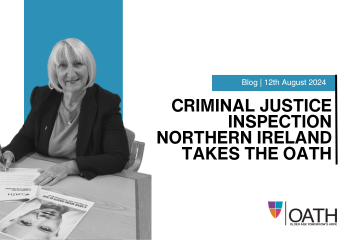 Criminal Justice Inspection Northern Ireland takes the OATH