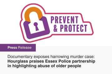 Documentary exposes harrowing murder case: Hourglass praises Essex Police partnership in highlighting abuse of older people
